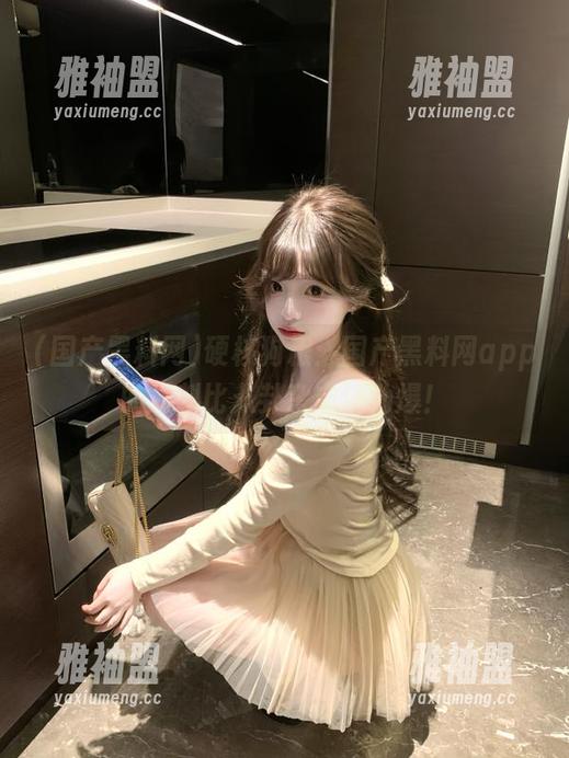 国产黑料网 硬核狗粮:国产黑料网app的爆料比八卦杂志还劲爆!